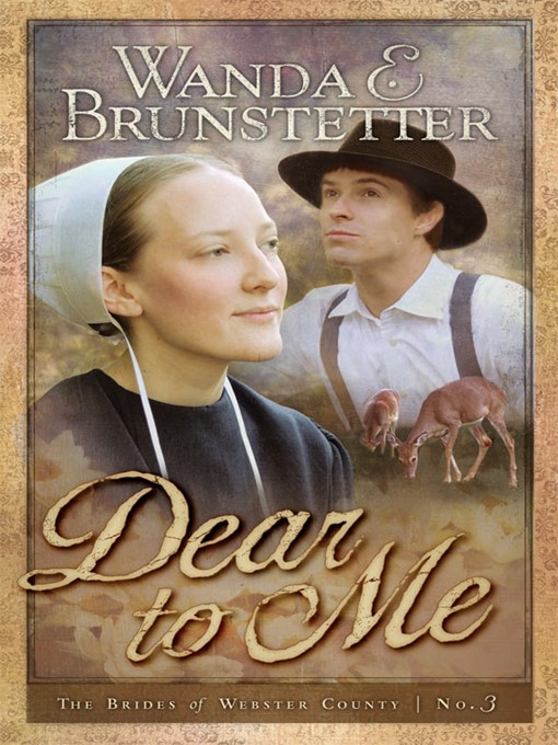 Title details for Dear to Me by Wanda E. Brunstetter - Available